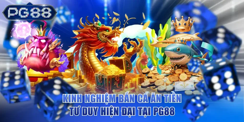Kinh nghiệm bắn cá ăn tiền